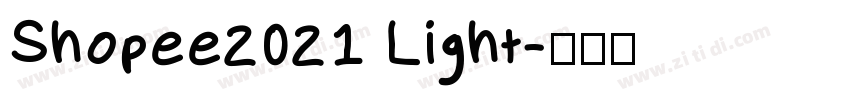 Shopee2021 Light字体转换